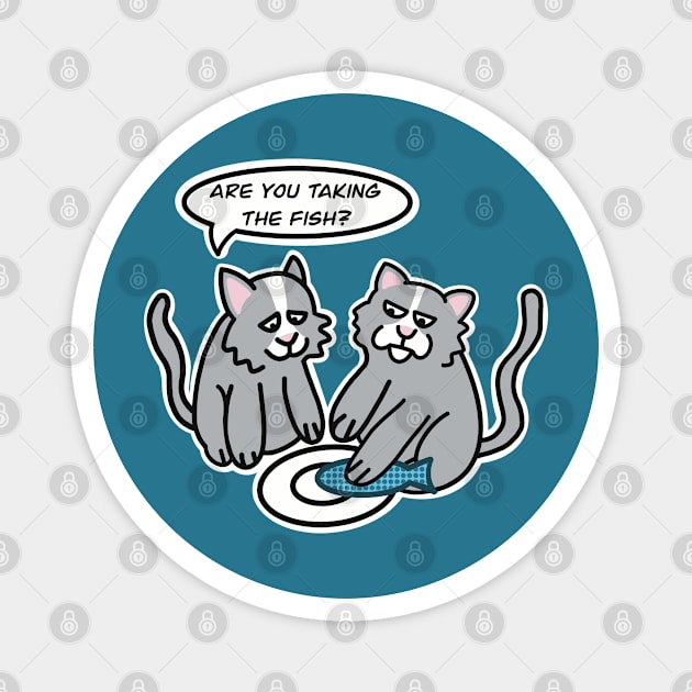 Are You Taking The Fish Cat Pun Magnet by Punful